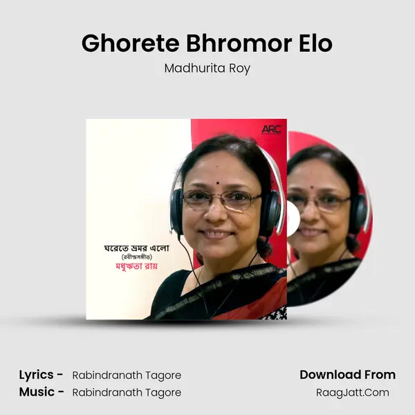 Ghorete Bhromor Elo - Madhurita Roy