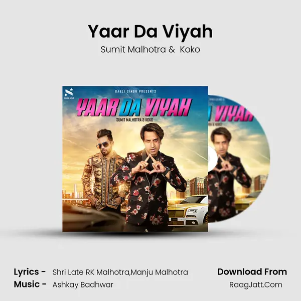 Yaar Da Viyah MP3 Song by Sumit Malhotra Cover