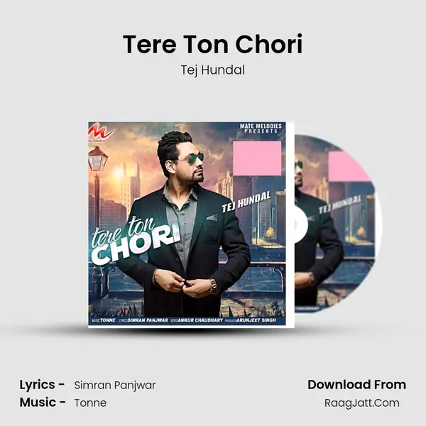 Tere Ton Chori MP3 Song by Tej Hundal Cover