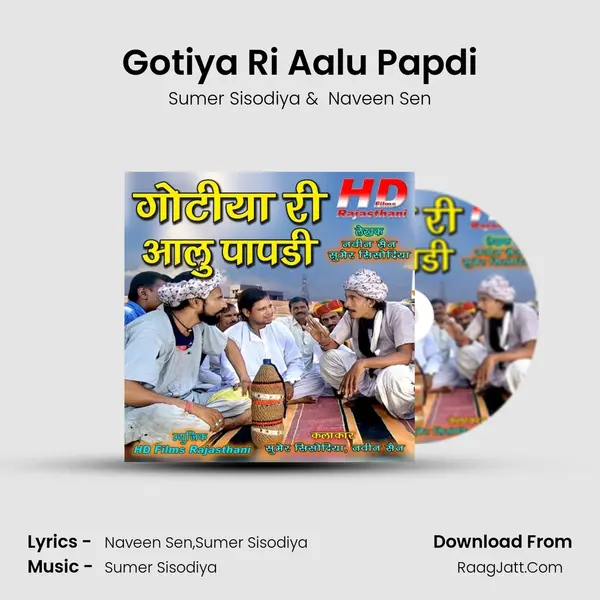 Gotiya Ri Aalu Papdi mp3 song