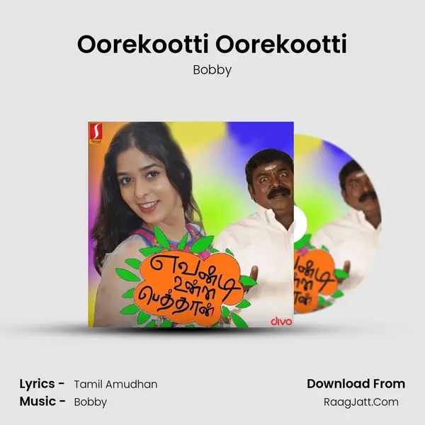 Oorekootti Oorekootti MP3 Song by Bobby Cover