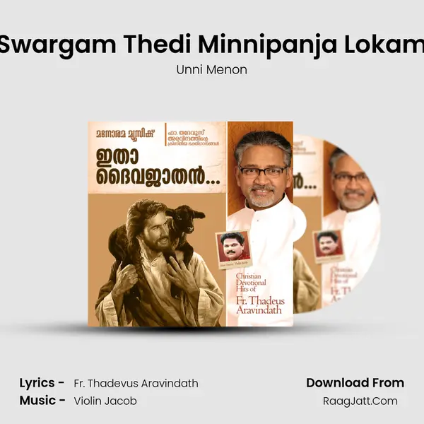Swargam Thedi Minnipanja Lokam MP3 Song by Unni Menon Cover