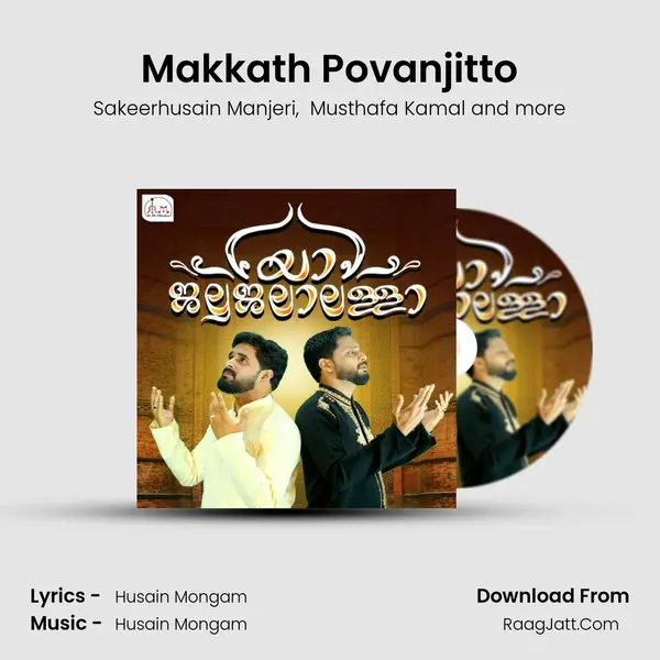 Makkath Povanjitto MP3 Song by Sakeerhusain Manjeri Cover