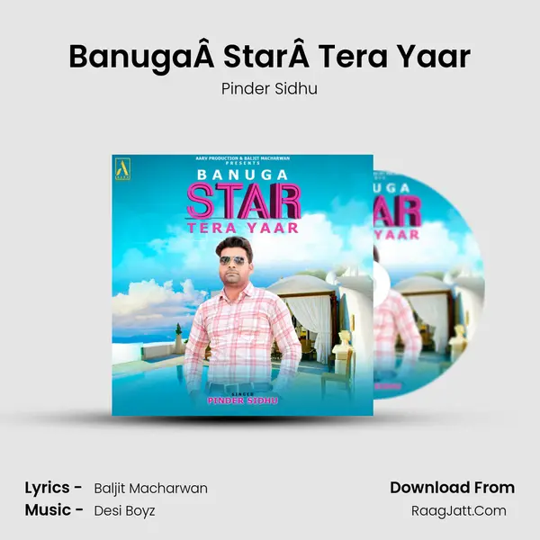 BanugaÂ StarÂ Tera Yaar - Pinder Sidhu