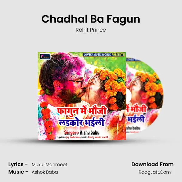 Chadhal Ba Fagun MP3 Song by Rohit Prince Cover