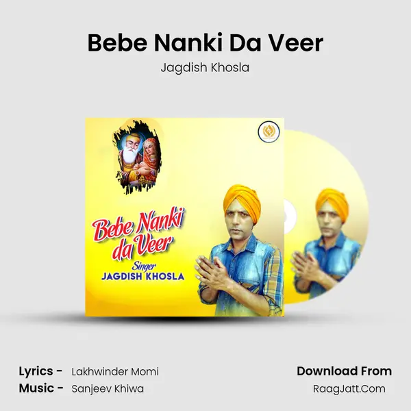Bebe Nanki Da Veer MP3 Song by Jagdish Khosla Cover