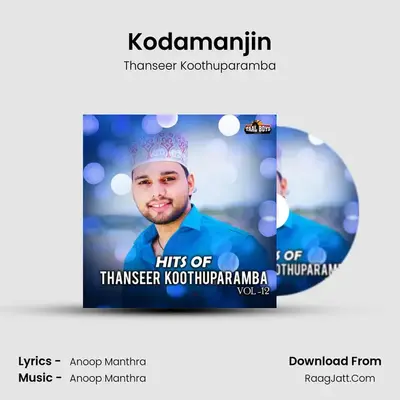 Kodamanjin MP3 Song by Thanseer Koothuparamba Cover