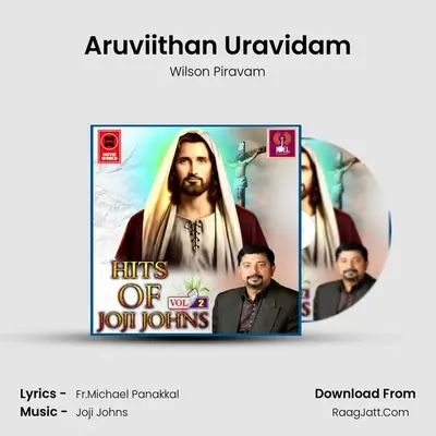 Aruviithan Uravidam MP3 Song by Wilson Piravam Cover