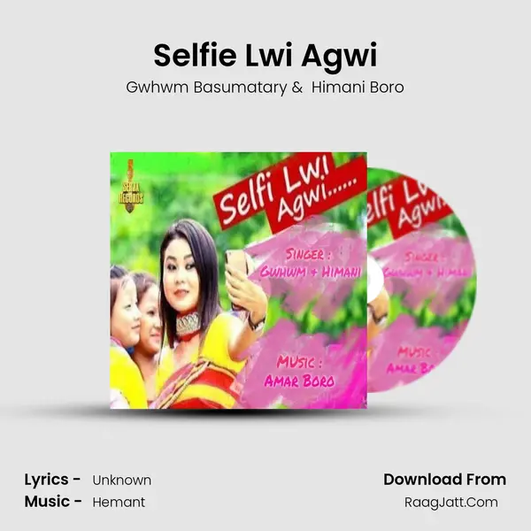 Selfie Lwi Agwi MP3 Song by Gwhwm Basumatary Cover