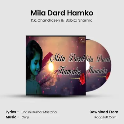 Mila Dard Hamko mp3 song