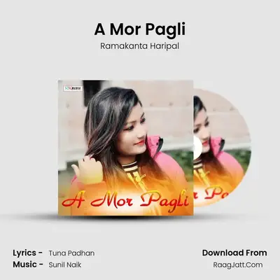 A Mor Pagli - Ramakanta Haripal