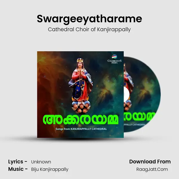 Swargeeyatharame MP3 Song by Cathedral Choir of Kanjirappally Cover