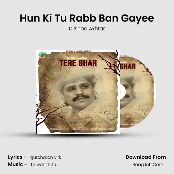 Hun Ki Tu Rabb Ban Gayee MP3 Song by Dilshad Akhtar Cover