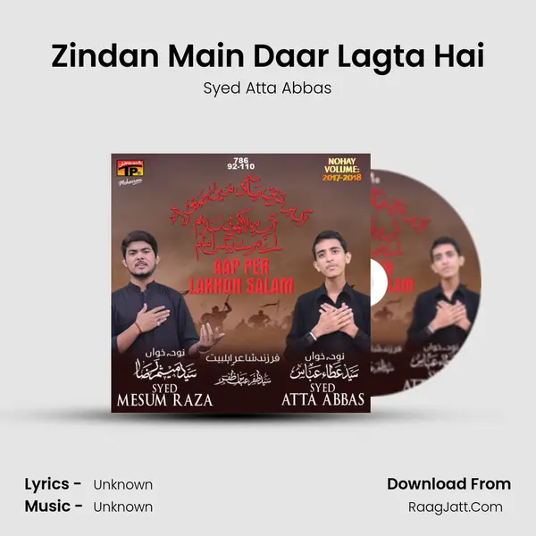Zindan Main Daar Lagta Hai MP3 Song by Syed Atta Abbas Cover