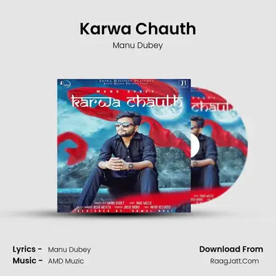 Karwa Chauth MP3 Song by Manu Dubey Cover