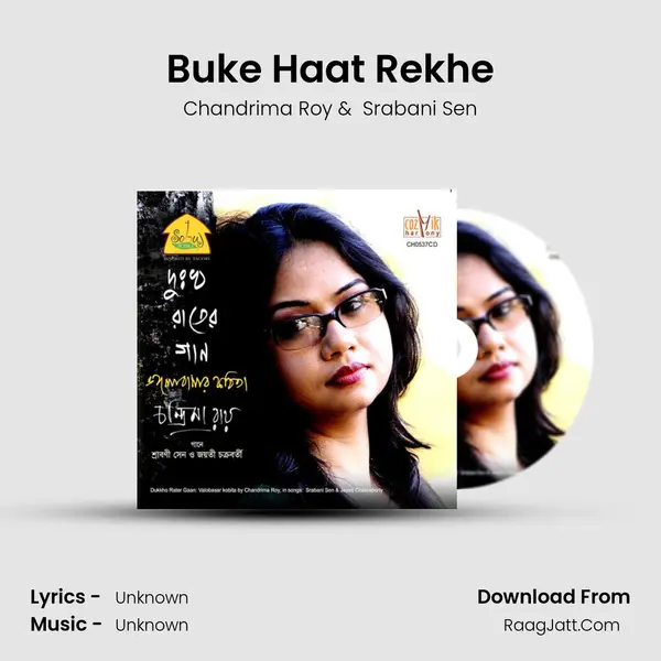Buke Haat Rekhe MP3 Song by Chandrima Roy Cover