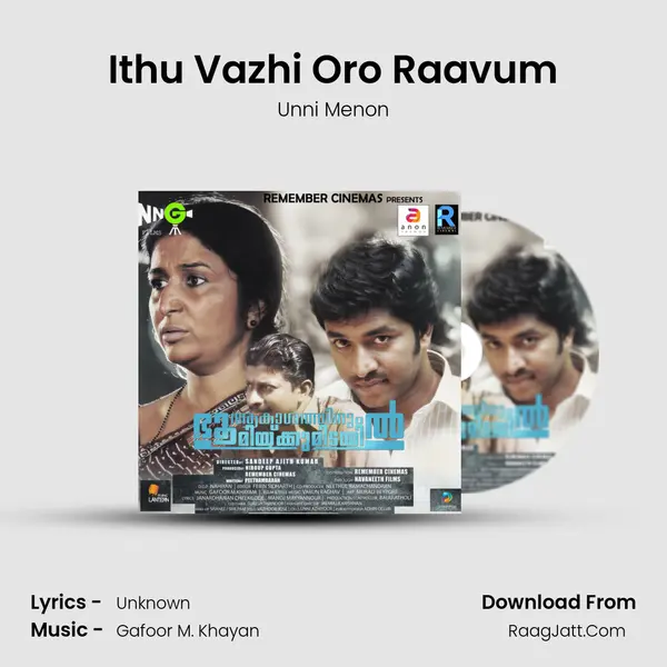 Ithu Vazhi Oro Raavum MP3 Song by Unni Menon Cover