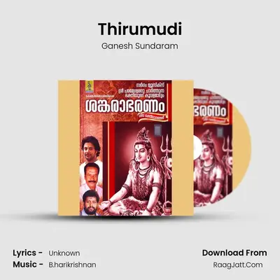 Thirumudi MP3 Song by Ganesh Sundaram Cover