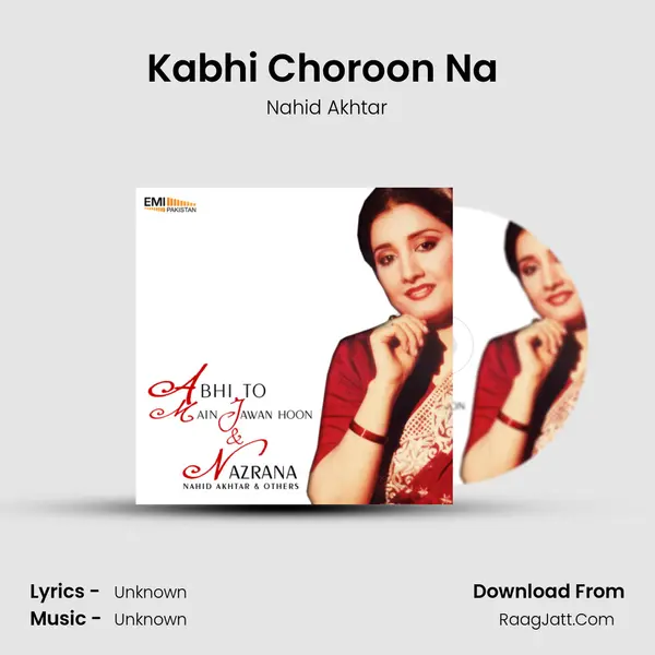 Kabhi Choroon Na (From 