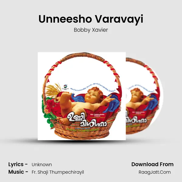 Unneesho Varavayi MP3 Song by Bobby Xavier Cover