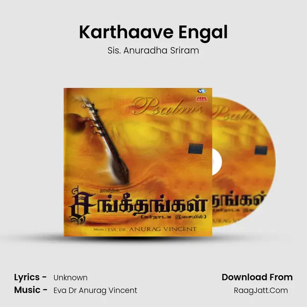 Karthaave Engal MP3 Song by Sis. Anuradha Sriram Cover