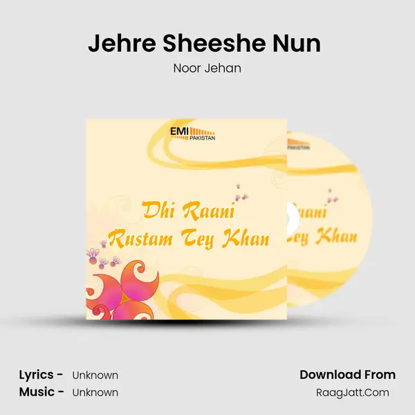 Jehre Sheeshe Nun (from