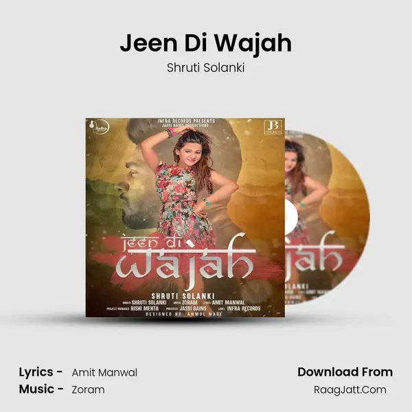 Jeen Di Wajah - Shruti Solanki