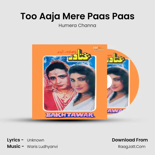 Too Aaja Mere Paas Paas MP3 Song by Humera Channa Cover