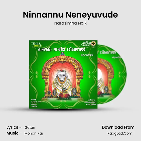 Ninnannu Neneyuvude MP3 Song by Narasimha Naik Cover