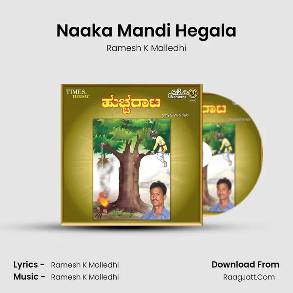Naaka Mandi Hegala mp3 song