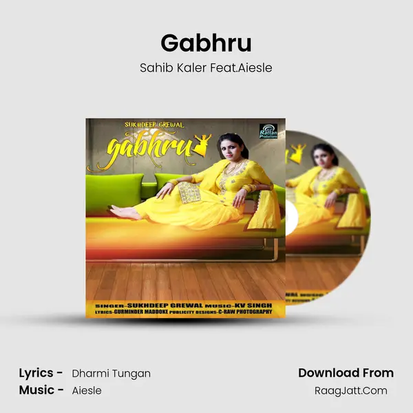 Gabhru MP3 Song by Sahib Kaler Feat.Aiesle Cover