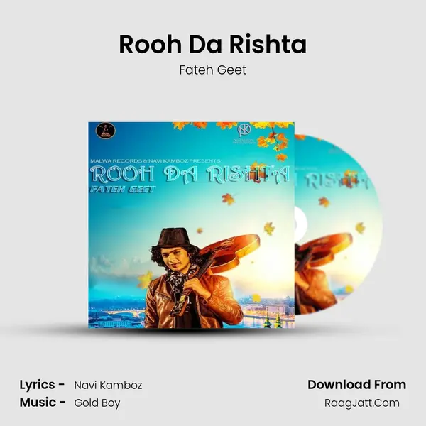 Rooh Da Rishta - Fateh Geet