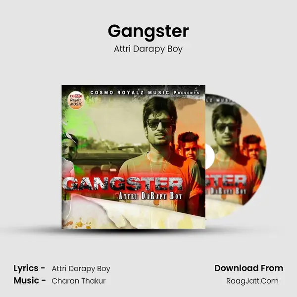 Gangster - Attri Darapy Boy