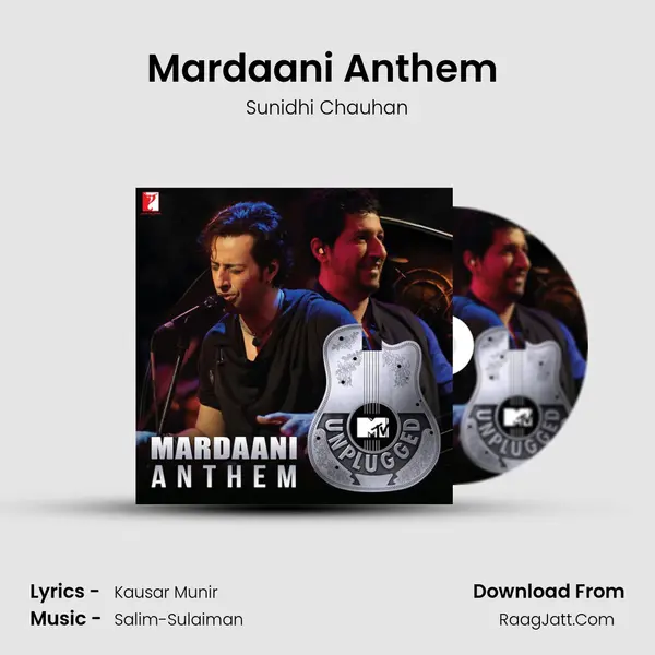 Mardaani Anthem (Mtv Unplugged) MP3 Song by Sunidhi Chauhan Cover