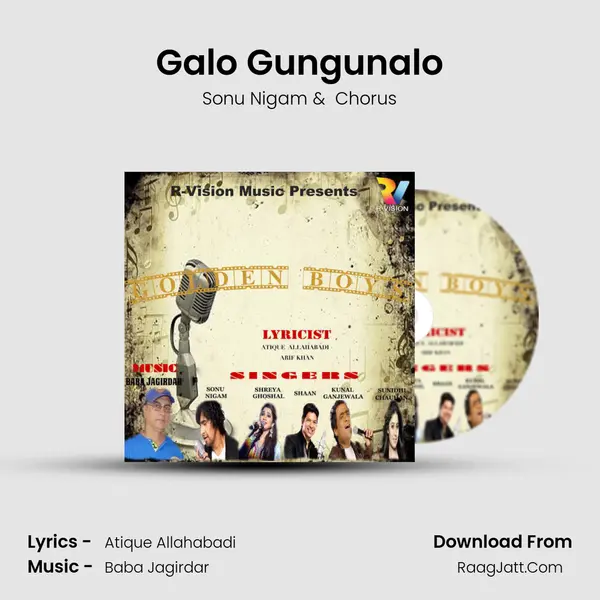 Galo Gungunalo MP3 Song by Sonu Nigam Cover