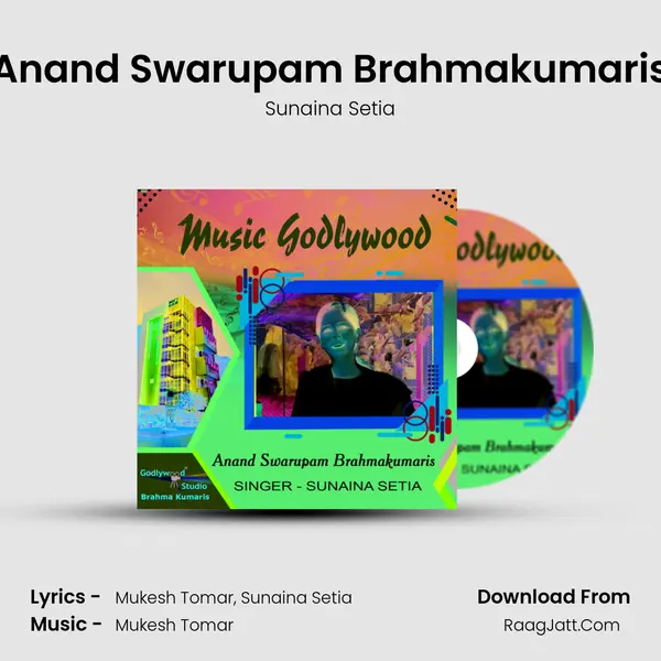 Anand Swarupam Brahmakumaris - Sunaina Setia