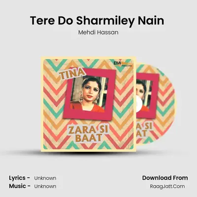 Tere Do Sharmiley Nain (From 