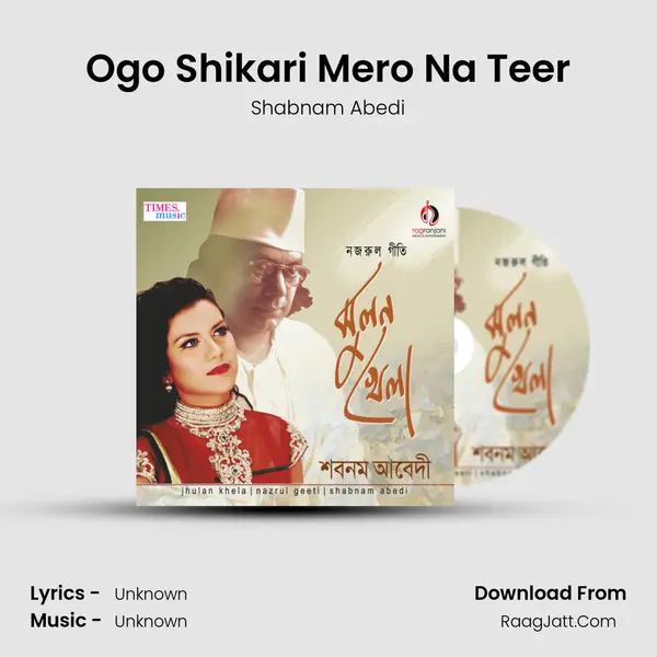 Ogo Shikari Mero Na Teer MP3 Song by Shabnam Abedi Cover