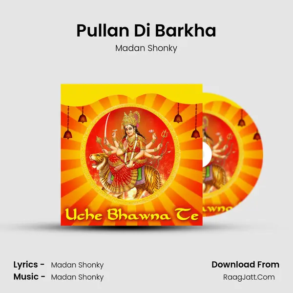 Pullan Di Barkha mp3 song