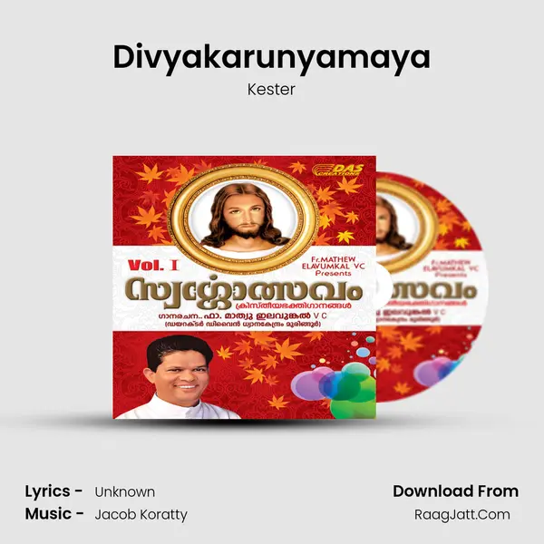 Divyakarunyamaya MP3 Song by Kester Cover