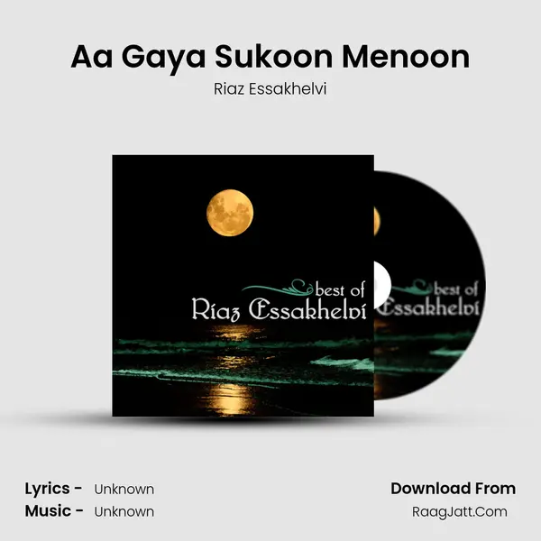 Aa Gaya Sukoon Menoon MP3 Song by Riaz Essakhelvi Cover