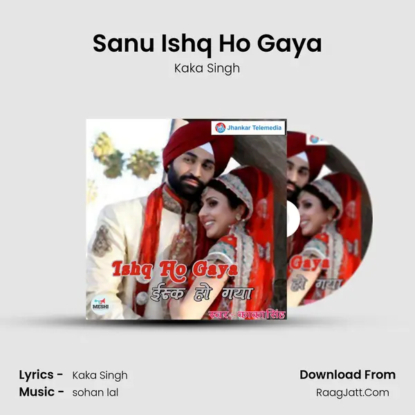 Sanu Ishq Ho Gaya MP3 Song by Kaka Singh Cover