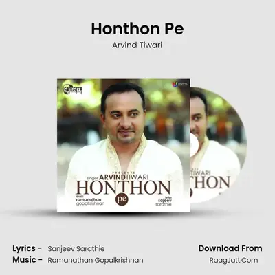 Honthon Pe - Arvind Tiwari