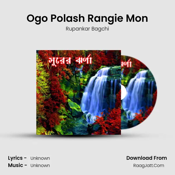 Ogo Polash Rangie Mon Cover