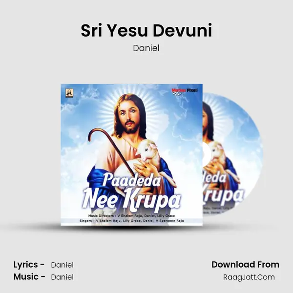 Sri Yesu Devuni MP3 Song by Daniel Cover
