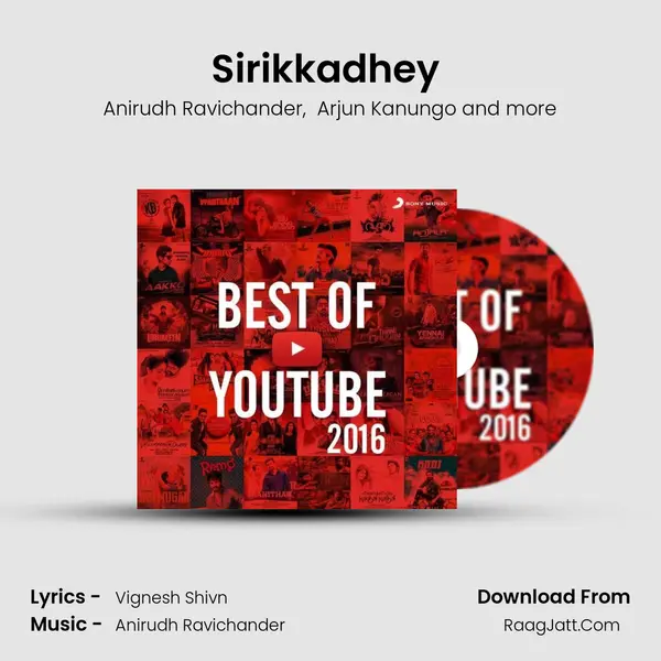 Sirikkadhey (From Remo) mp3 song
