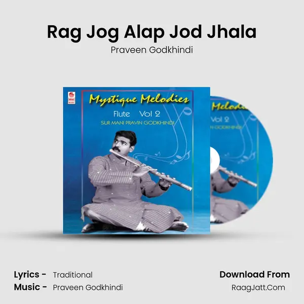 Rag Jog Alap Jod Jhala MP3 Song by Praveen Godkhindi Cover