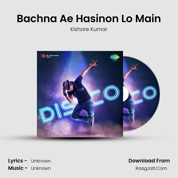 Bachna Ae Hasinon Lo Main MP3 Song by Kishore Kumar Cover