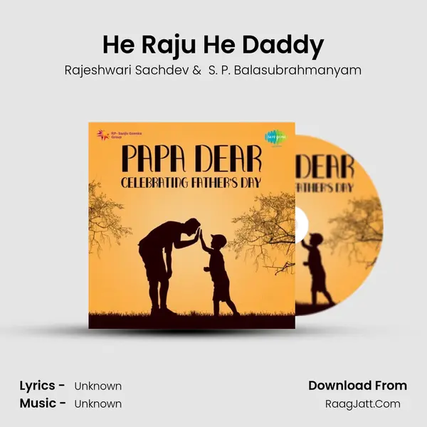 He Raju He Daddy Cover