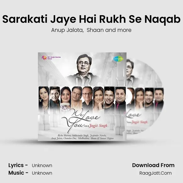 Sarakati Jaye Hai Rukh Se Naqab MP3 Song by Anup Jalota Cover